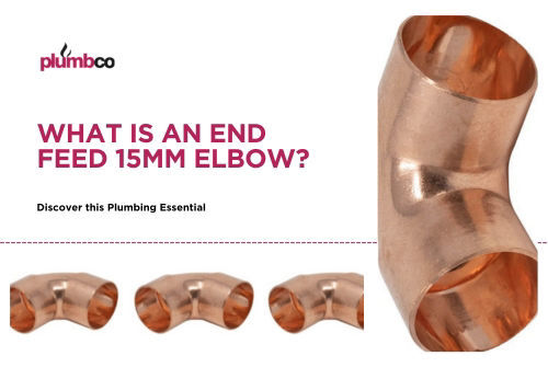 What is an End Feed 15mm Elbow?